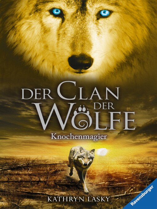 Title details for Der Clan der Wölfe 5 by Kathryn Lasky - Available